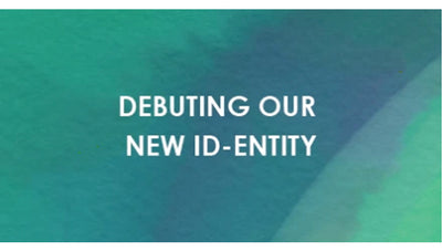 NEW ID-ENTITY | Debuting Our Rebrand